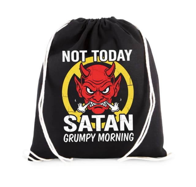 Vrecko Not Today Satan Mrzuté Ráno Pre Otrlé Duše