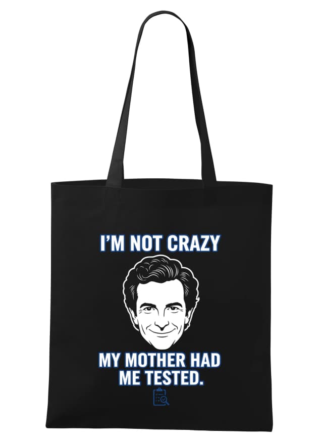 Nákupná taška Nie som Blázon Moja Matka Ma Nechala Otestovať Sheldon