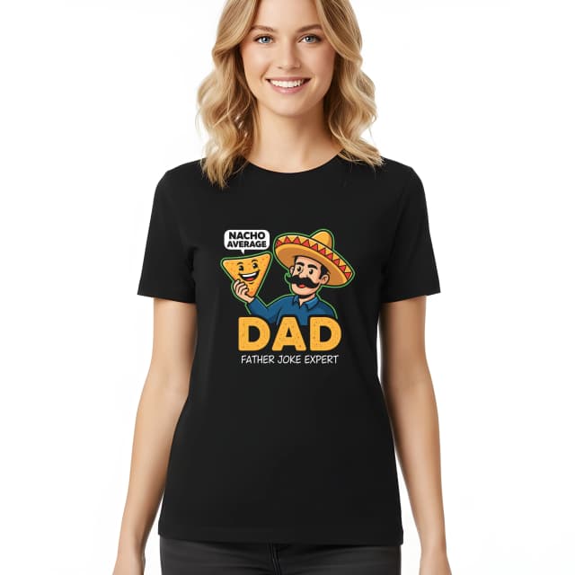 Dámske tričko Nacho Average Dad Otec Expert Na Otcovské Vtipy So Štipkou Syra